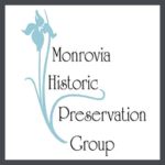 Preservation-advocacy-groups-Southern-California-Monrovia