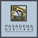 Preservation-advocacy-groups-Southern-California-Pasadena