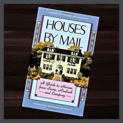 Houses by Mail. kit house book